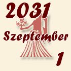 Szűz, 2031. Szeptember 1
