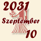 Szűz, 2031. Szeptember 10
