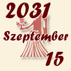 Szűz, 2031. Szeptember 15