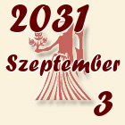 Szűz, 2031. Szeptember 3