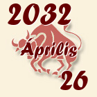 Bika, 2032. Április 26