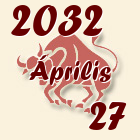 Bika, 2032. Április 27