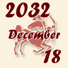 Nyilas, 2032. December 18