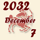 Nyilas, 2032. December 7