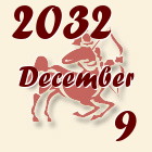 Nyilas, 2032. December 9