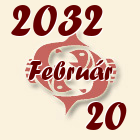 Halak, 2032. Február 20