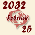 Halak, 2032. Február 25