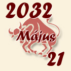 Bika, 2032. Május 21