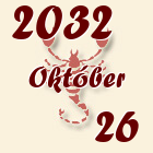 Skorpió, 2032. Október 26