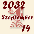 Szűz, 2032. Szeptember 14
