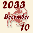 Nyilas, 2033. December 10
