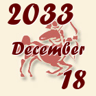 Nyilas, 2033. December 18