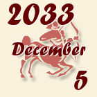 Nyilas, 2033. December 5
