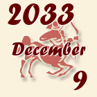 Nyilas, 2033. December 9