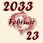 Halak, 2033. Február 23