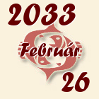 Halak, 2033. Február 26