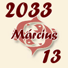 Halak, 2033. Március 13