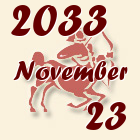 Nyilas, 2033. November 23