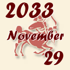 Nyilas, 2033. November 29