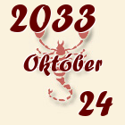 Skorpió, 2033. Október 24