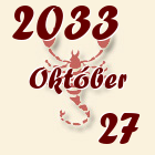Skorpió, 2033. Október 27