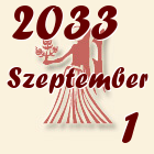 Szűz, 2033. Szeptember 1