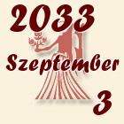 Szűz, 2033. Szeptember 3