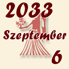 Szűz, 2033. Szeptember 6