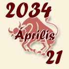 Bika, 2034. Április 21