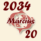 Halak, 2034. Március 20