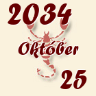 Skorpió, 2034. Október 25