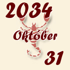 Skorpió, 2034. Október 31