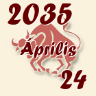 Bika, 2035. Április 24