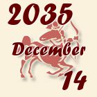 Nyilas, 2035. December 14