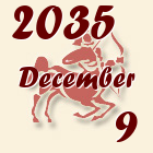 Nyilas, 2035. December 9