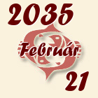 Halak, 2035. Február 21