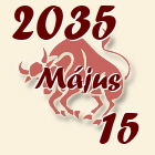 Bika, 2035. Május 15