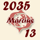 Halak, 2035. Március 13