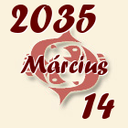 Halak, 2035. Március 14