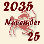 Nyilas, 2035. November 25