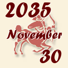 Nyilas, 2035. November 30