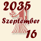Szűz, 2035. Szeptember 16
