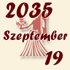 Szűz, 2035. Szeptember 19