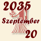 Szűz, 2035. Szeptember 20