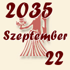 Szűz, 2035. Szeptember 22