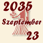 Szűz, 2035. Szeptember 23