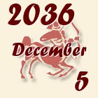 Nyilas, 2036. December 5