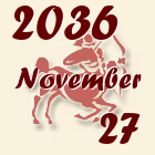 Nyilas, 2036. November 27