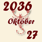 Skorpió, 2036. Október 27