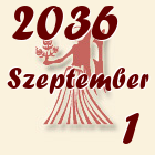 Szűz, 2036. Szeptember 1